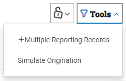 Tools menu open displaying options for Multiple Reporting Records and Simulate Origination