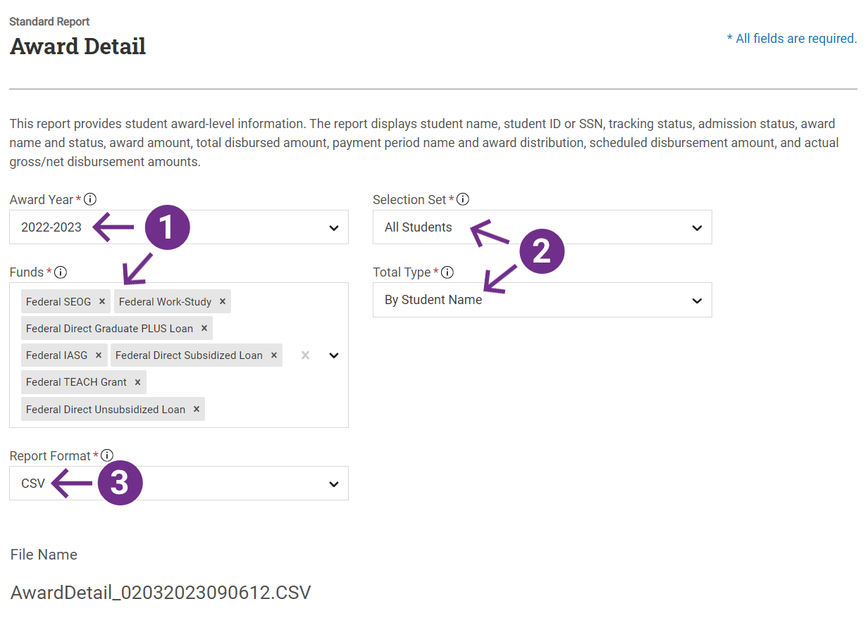 Award Detail standard report page filled out with the 2022-2023 award year selected, All Students selection set selected, federal funds selected, total type by student name, and in CSV format. The file name is AwardDetail_02032023090612.CSV