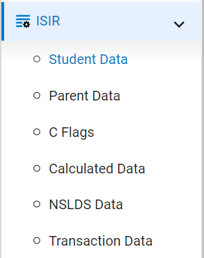 ISIR dropdown menu with list of ISIR pages on the student record, including Student Data, Parent Data, C Flags, Calculated Data, NSLDS Data, and Transaction Data