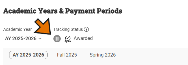 The Academic Years & Payment Periods page header with the Tracking Status field highlighted to show the Pause button.