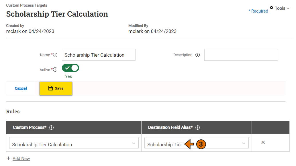 Custom process target named Scholarship Tier Calculation using the Scholarship Tier custom data field as the destination field alias.