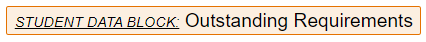 student block example for outstanding requirements