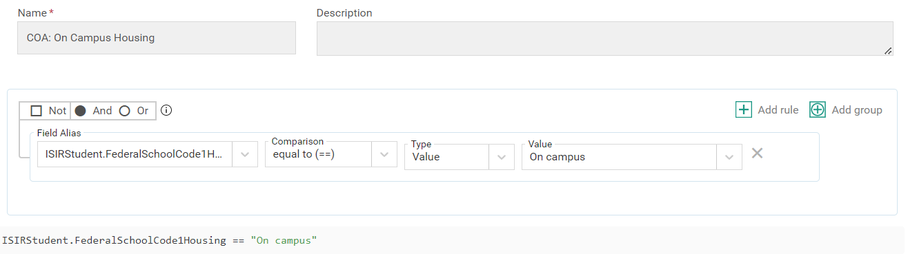 Selection set titled COA: On Campus Housing with one rule stating ISIRStudent.FederalSchoolCode1Housing is equal to On Campus.